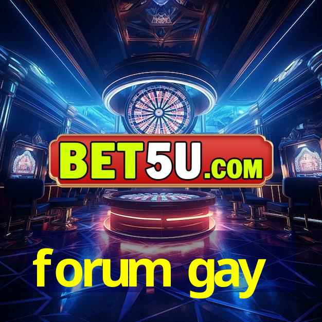 forum gay